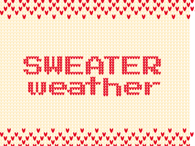 Sweater weather