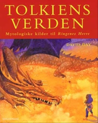 David Day (f. 1947): Tolkiens verden : mytologiske kilder til Ringenes Herre