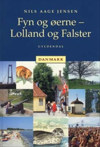 Nils Aage Jensen (f. 1935): Fyn og øerne - Lolland og Falster