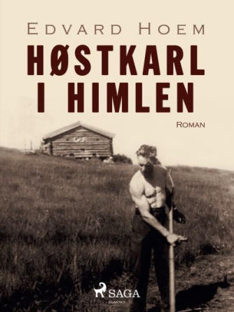 Edvard Hoem: Høstkarl i himlen : roman