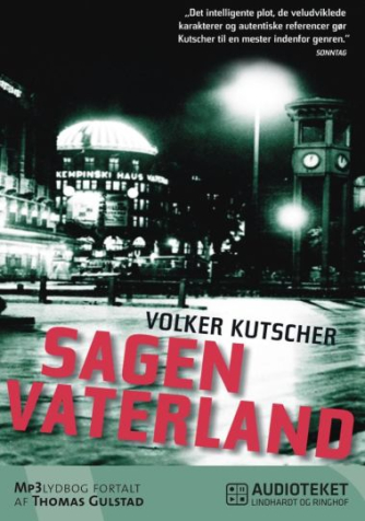 Volker Kutscher: Sagen Vaterland