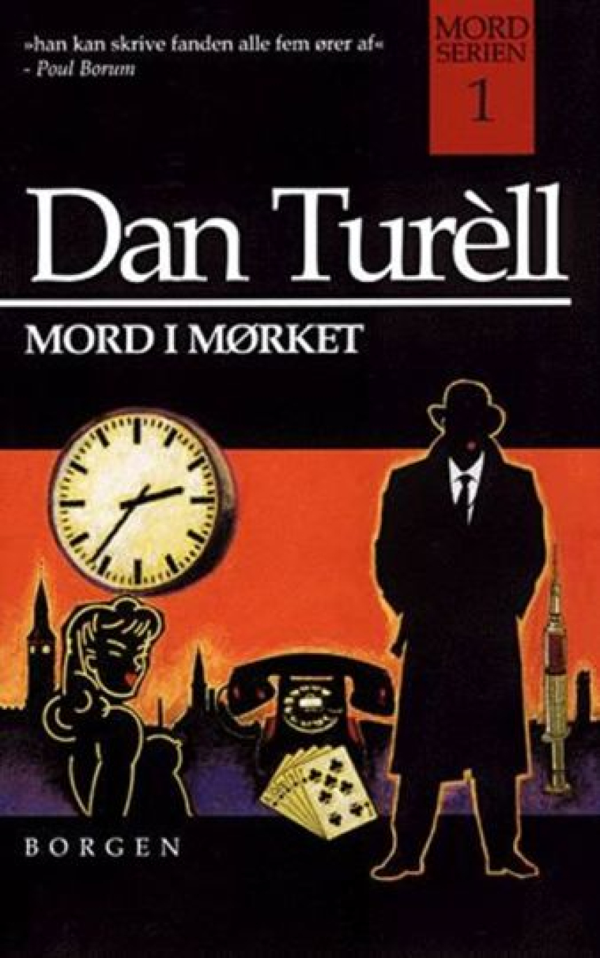 Dan Turèll: Mord i mørket : kriminalroman