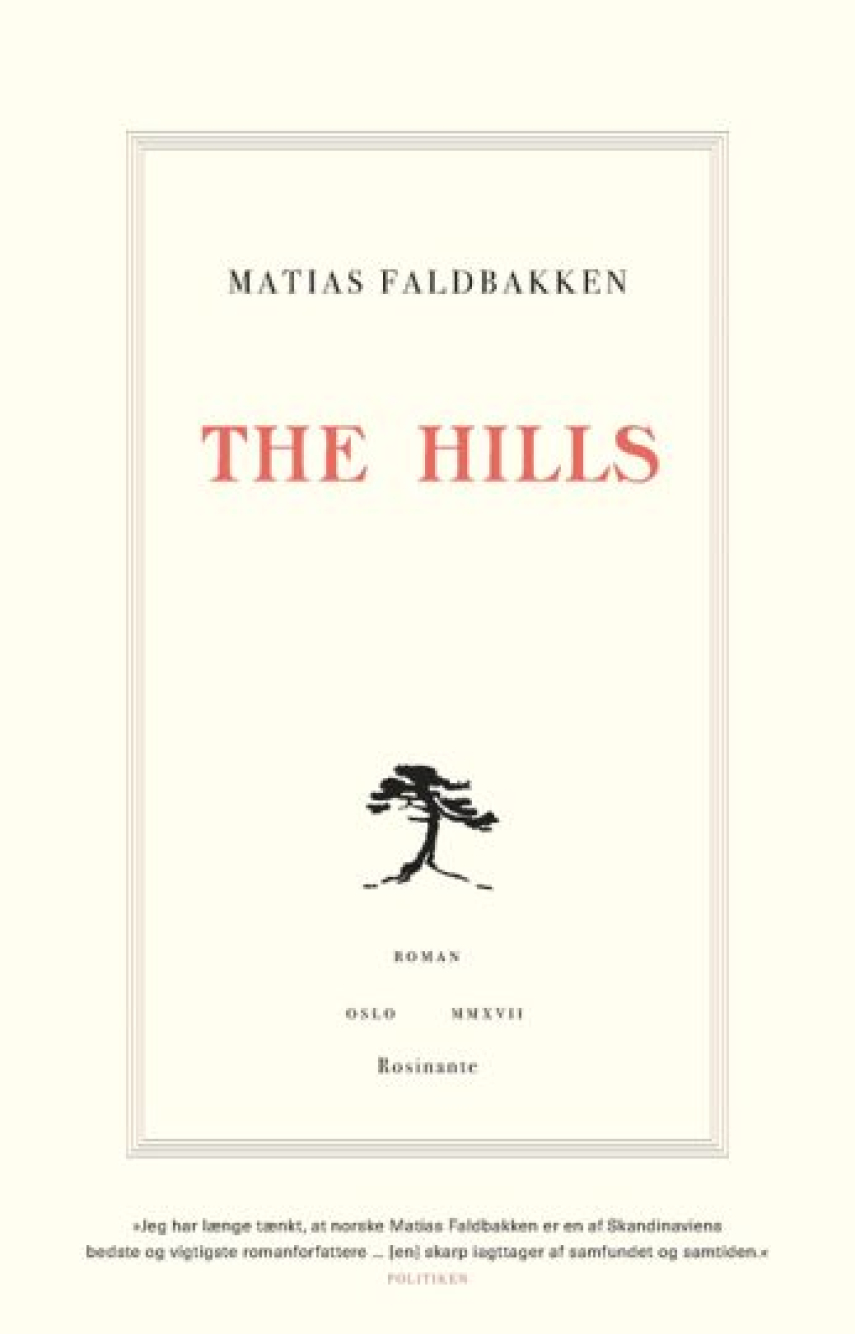Matias Faldbakken: The Hills : roman