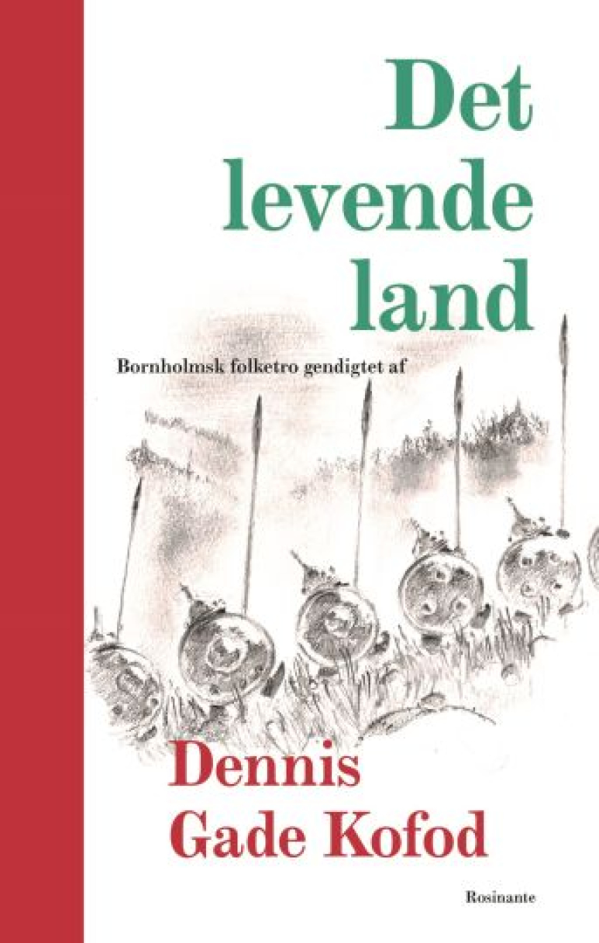 Dennis Gade Kofod: Det levende land : bornholmsk folketro