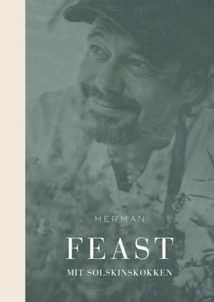 Thomas Herman: Feast - mit solskinskøkken