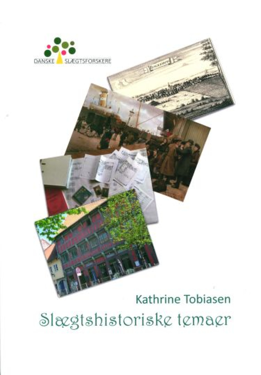 Kathrine Tobiasen: Slægtshistoriske temaer