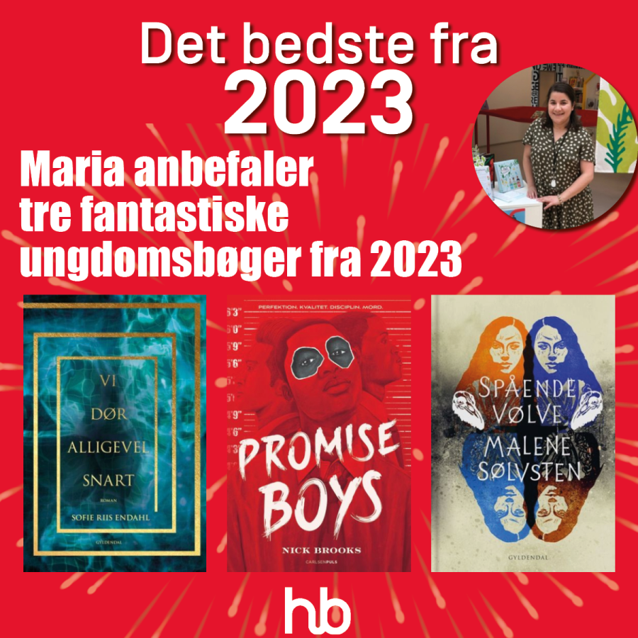 Maria anbefaler tre rigtig gode ungdomsbøger fra 2023